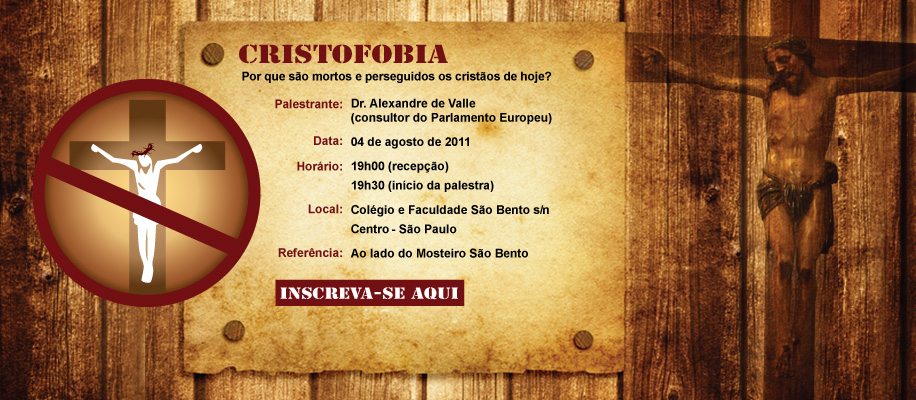 Participe da palestra Cristianofobia: Por que são mortos e perseguidos os cristãos de hoje?