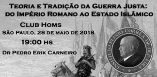 Inscreva-se para Conferência “Guerra Justa: Do Império Romano ao Estado Islâmico” – 28/05/2018