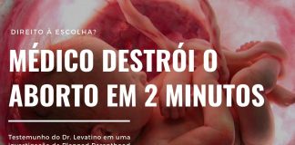 Aborto: Dr. Levatino destrói o “direito à escolha” em 2 minutos