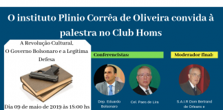 Convite conferência: A Revolução Cultural, o Governo Bolsonaro e a Legítima Defesa – 09/05/2019 às 18h