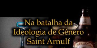 Na batalha da Ideologia de Gênero, Saint Arnulf derrota a Gillette