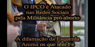 Militantes de Esquerda e Pró-Aborto Atacam IPCO em Redes Sociais