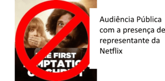 Audiência Pública, com a presença de representante da NETFLIX, para prestar esclarecimentos