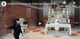 Sacerdote italiano se recusa a interromper a missa. Nossos cumprimentos