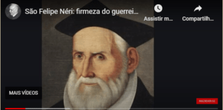 A firmeza do guerreiro católico dotado de coragem: São Felipe Neri (áudio e vídeo)