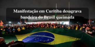 Manifestação em Curitiba desagrava bandeira do Brasil queimada