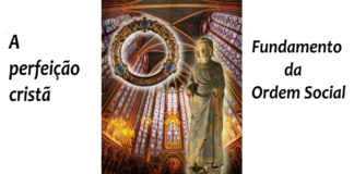 O Reino de Cristo na Terra, a Civilização Cristã