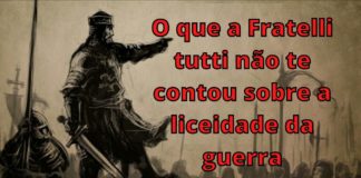 O que a Fratelli tutti não te contou sobre a liceidade da guerra