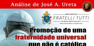 Live sobre ENCÍCLICA Fratelli Tutti de Francisco: Promoção de uma fraternidade universal que não é católica – dia 14/10/2020 às 18h