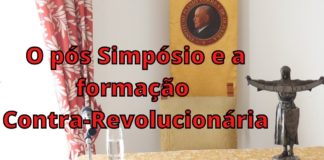 O pós Simpósio e a formação contra-revolucionária