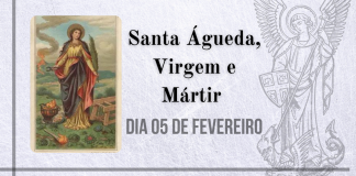 05/02 – Santa Águeda ou Ágata, Virgem e Mártir
