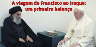 A viagem de Francisco ao Iraque: um primeiro balanço