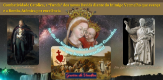 Combatividade Católica, a “Funda” dos novos Davids diante do Inimigo Vermelho que avança e a Bomba Atômica por excelência