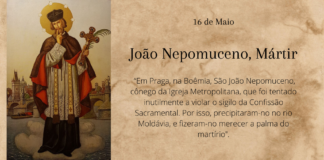 16/05 – São João Nepomuceno, Mártir do sigilo da Confissão