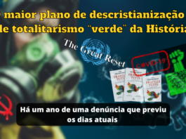 O maior plano de descristianização e de totalitarismo “verde” da História