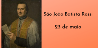 23/05 – São João Batista Rossi, Confessor