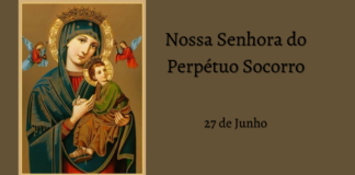 27/06 – Nossa Senhora do Perpétuo Socorro