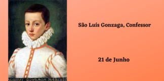 21/06 – São Luís Gonzaga, Confessor