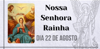 22/08 – Nossa Senhora Rainha