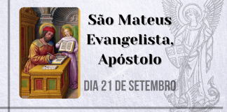 21/09 – São Mateus Evangelista, Apóstolo.