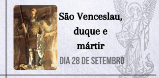 28/09 – São Venceslau, duque e mártir