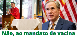 Arcebispo castrense contra mandato de vacina; idem, governador do Texas