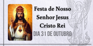 31/10 – No calendário tradicional: Festa de Nosso Senhor Jesus Cristo Rei