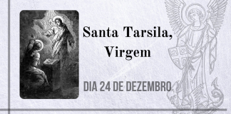24/12 – Santa Tarsila, Virgem