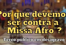Por que devemos ser contar a “Missa Afro”? – Terço público em desagravo