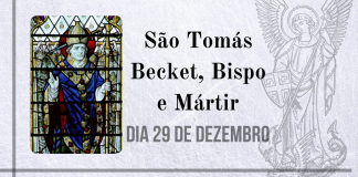 29/12 – São Tomás Becket, Bispo e Mártir