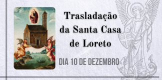 10/12 – Trasladação da Santa Casa de Loreto