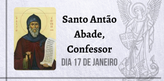 17/01 – Santo Antão Abade, Confessor