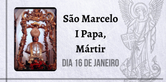 16/01 – São Marcelo I Papa, Mártir