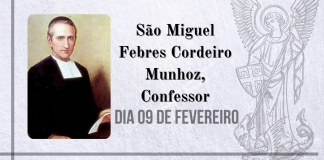 09/02 – São Miguel Febres Cordeiro Munhoz, Confessor