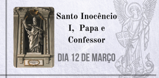 12/03 – Santo Inocêncio I, Papa e Confessor