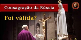 A CONSAGRAÇÃO da RÚSSIA foi VÁLIDA? Foi à “Pachamama”? O Triunfo do Imaculado Coração de Maria