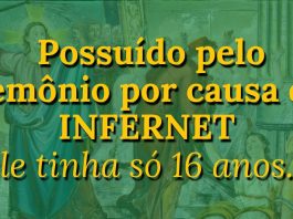 O exorcismo que eu assisti – Ele tinha só 16 anos – Internet e más companhias