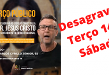 Terço público, sábado, 14h: desagravo à ofensa gravíssima a Nosso Senhor