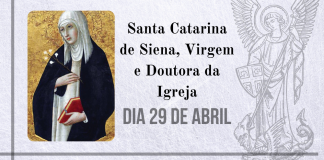 29/04 – Santa Catarina de Siena, Virgem e Doutora da Igreja