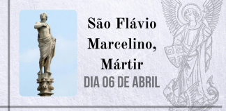 06/04 – São Flávio Marcelino, Mártir