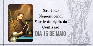 16/05 – São João Nepomuceno, Mártir do sigilo da Confissão