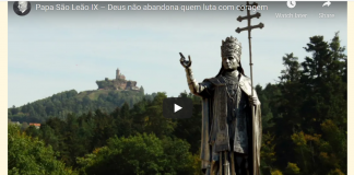 São Leão IX, Papa: Deus não abandona quem luta com coragem