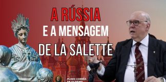 A Guerra da Rússia e as profecias de Nossa Senhora de La Salette