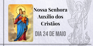 24/05 – Nossa Senhora Auxílio dos Cristãos