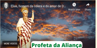Profeta Elias, amor e cólera (Áudio e texto)