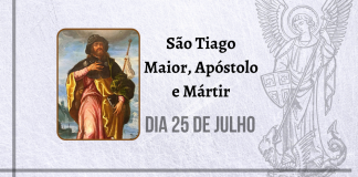 25/07 – São Tiago Maior, Apóstolo e Mártir