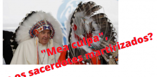 Sobre o “mea culpa” do Papa Francisco no Canadá