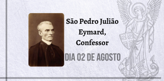 02/08 – São Pedro Julião Eymard, Confessor