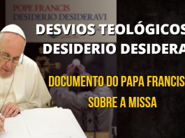 Considerações sobre alguns desvios teológicos de Desiderio desideravi – Documento de Francisco sobre a Missa