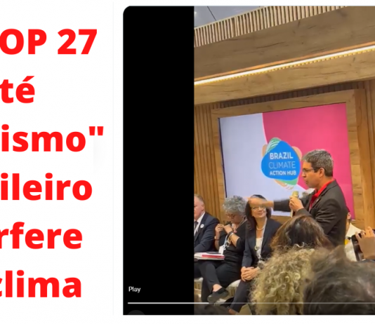 Breves: COP 27, mudanças climáticas incluem o “fascismo” brasileiro
